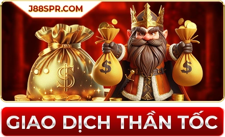 j88 giao dịch thần tốc